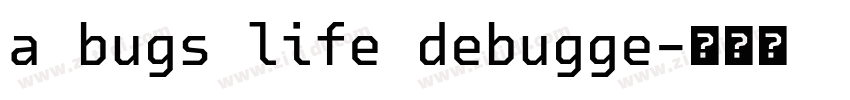 a bugs life debugge字体转换